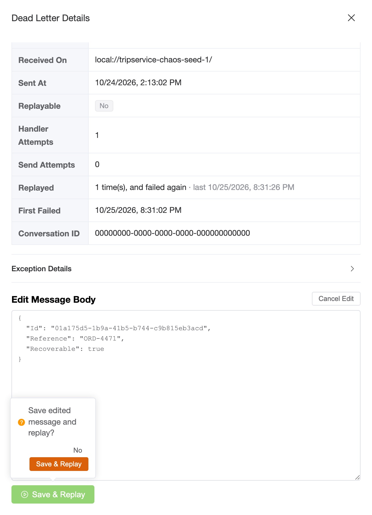 Editing the message body to "Recoverable": true, with the Save & Replay confirmation open: "Save edited message and replay?"